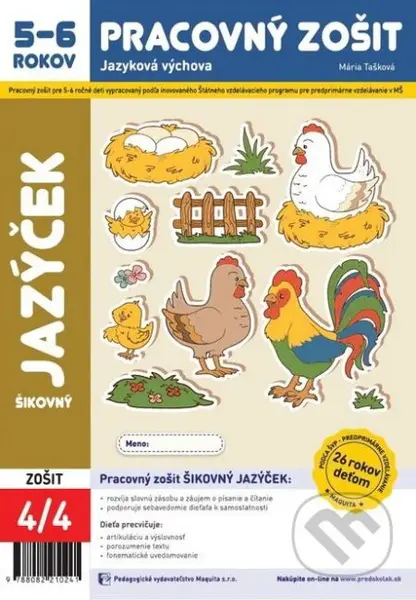Šikovný jazýček (Pracovný zošit 4/4 - Jazyková výchova - 5-6 rokov) - kniha z kategorie Úkoly pro děti