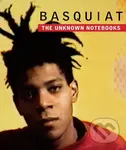 Basquiat (The Unknown Notebooks) - Dieter Buchhart (editor), Tricia Bloom (editor)