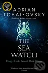 The Sea Watch - Adrian Tchaikovsky