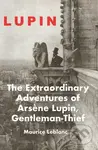 The Extraordinary Adventures of Arsene Lupin - Maurice Leblanc - kniha z kategorie Detektivky, thrillery a horory