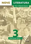 Nová literatura pro střední školy 3 - Pracovní sešit 1 - kniha z kategorie Gymnázia
