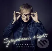 Žbirka Miro:  Symphonic Night (LP) - Miro Žbirka