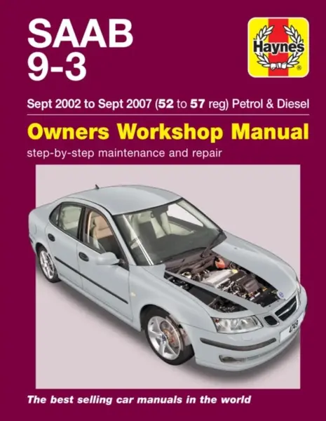 Saab 9-3 Petrol & Diesel (Sept 02 - Sept 07) Haynes Repair Manual - Haynes Publishing
