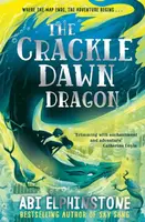 The Crackledawn Dragon - Abi Elphinstoneová