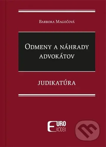 Odmeny a náhrady advokátov (Judikatúra) - kniha z kategorie Právo