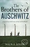 The Brothers of Auschwitz - Malka Adler - kniha z kategorie Beletrie