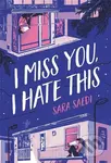 I Miss You, I Hate This - Sara Saedi - kniha z kategorie Pro děti