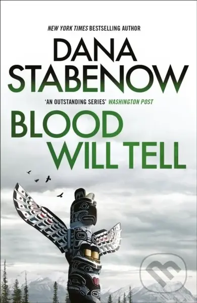 Blood Will Tell - Dana Stabenow