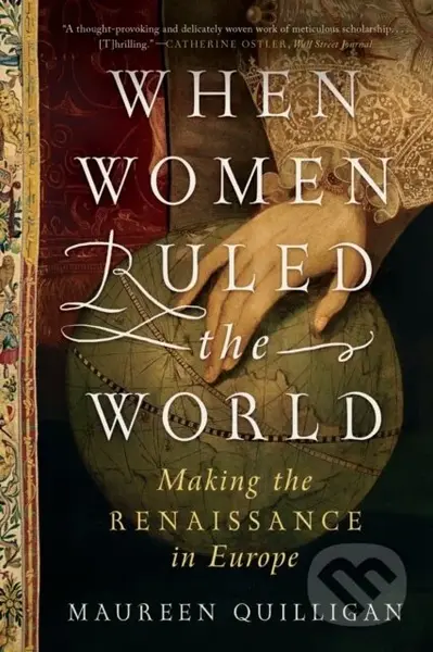 When Women Ruled the World (Making the Renaissance in Europe) - kniha z kategorie Historie