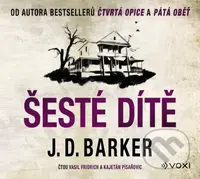 Šesté dítě (audiokniha) - J.D. Barker - audiokniha z kategorie Detektivky, thrillery a horory