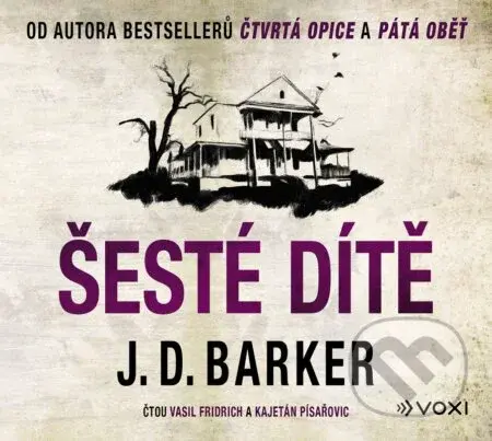 Šesté dítě (audiokniha) - J.D. Barker - audiokniha z kategorie Detektivky, thrillery a horory