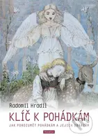 Klíč k pohádkám (Jak porozumět pohádkám a jejich obrazům) - kniha z kategorie Vztahy a rodina