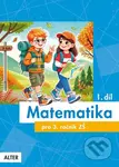 Matematika pro 3. ročník 1. díl - Květoslava Matoušková, Růžena Blažková - kniha z kategorie 1. stupeň