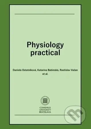 Physiology Practical - Daniela Ostatníková - kniha z kategorie Medicína