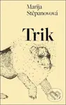 Trik - Marija Stěpanovová