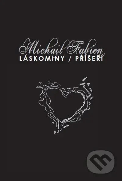 Láskominy / Příšeří - Michail Fabien - kniha z kategorie Poezie