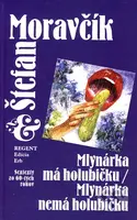 Mlynárka má holubičku/Mlynárka nemá holubičku (Sextexty zo 60-tych rokov) - kniha z kategorie Beletrie