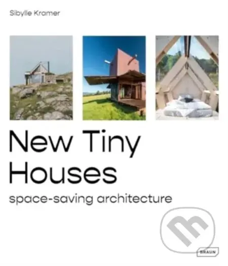 New Tiny Houses (space-saving architecture) - Sibylle Kramer - kniha z kategorie Architektura