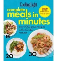 Cooking Light Complete Meals in Minutes - cooking light