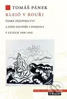 Kleió v bouři (České dějepisectví a jeho soupeři i spojenci v letech 1938–1945) - kniha z kategorie Historie