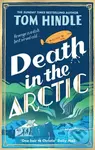 Death in the Arctic - Tom Hindle - kniha z kategorie Detektivky, thrillery a horory