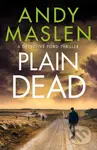 Plain Dead - Andy Maslen,Plain Dead - Andy Maslen - kniha z kategorie Thrillery