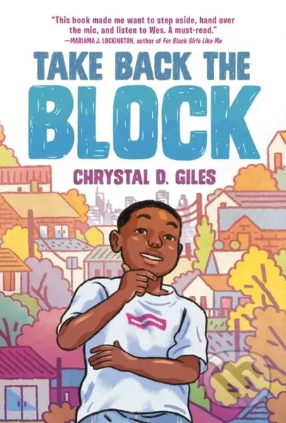 Take Back the Block - Chrystal D. Giles