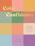 Colour Confidence - Jessica Sowerby
