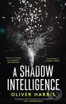 A Shadow Intelligence (an utterly unputdownable spy thriller)
