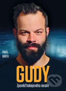 Gudy (Zpověď hokejového ranaře) - Pavel Bárta - kniha z kategorie Životopisy