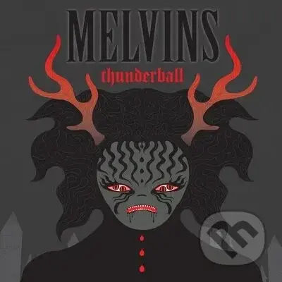 Melvins 1983: Thunderball - Melvins 1983