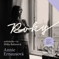 Roky - Annie Ernaux - audiokniha z kategorie Společenská beletrie