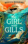 The Girl with Gills - Becca Rogers - kniha z kategorie Fantasy
