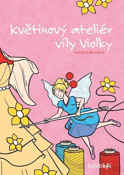 Květinový ateliér víly Violky, Bendová Karolína