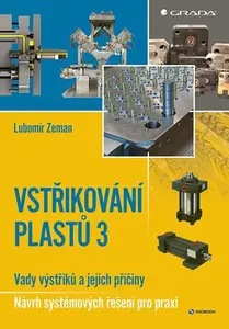 Vstřikování plastů 3, Zeman Lubomír