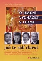 O umění vycházet s lidmi, Hájková Alena