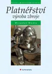 Platnéřství, Mudra Miroslav