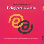 Různí interpreti – Glattauer: Dobrý proti severáku (MP3-CD) CD-MP3
