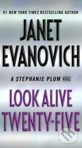 Look Alive Twenty-Five (A Stephanie Plum Novel) - Janet Evanovich