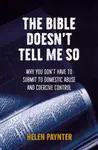 The Bible Doesn't Tell Me So - Helen Paynter