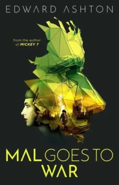 Mal Goes to War - Edward Ashton