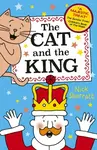 The Cat and the King (NE) - Nick Sharratt