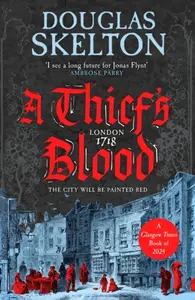 A Thief's Blood - Douglas Skelton