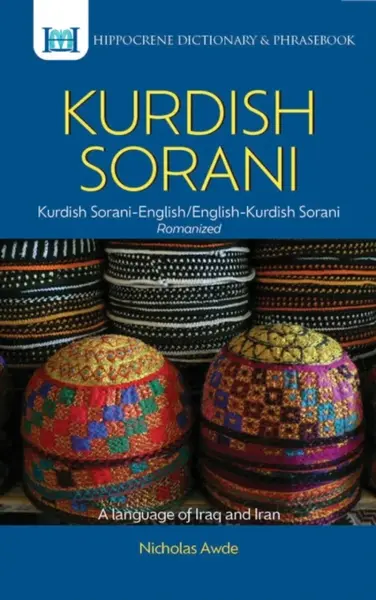 Kurdish Sorani Romanized Dictionary & Phrasebook - Nicholas Awde