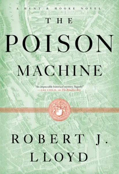 The Poison Machine - Robert J. Lloyd