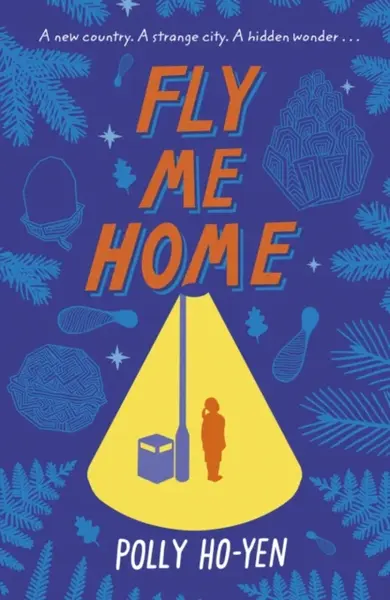 Fly Me Home - Polly Ho-Yen