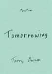Tomorrowing - Terry Bisson