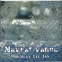 Miroslav Cee Jan – Návrat Vánoc