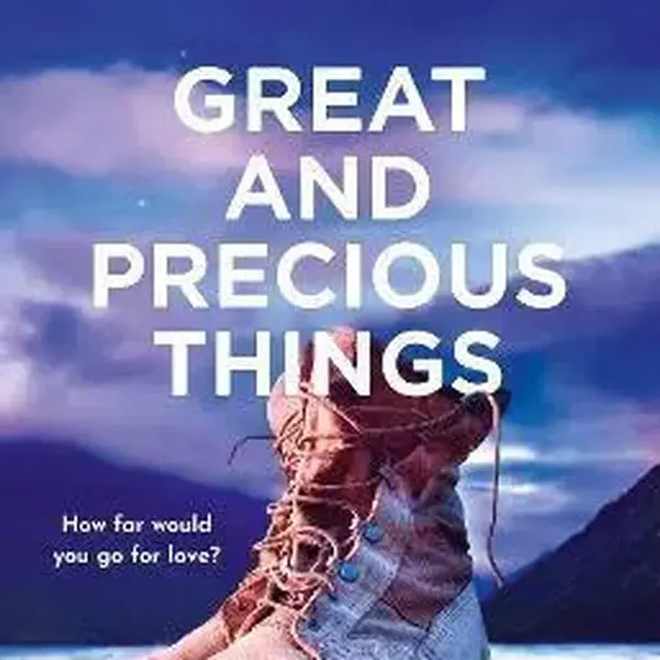 Great and Precious Things - Rebecca Yarros