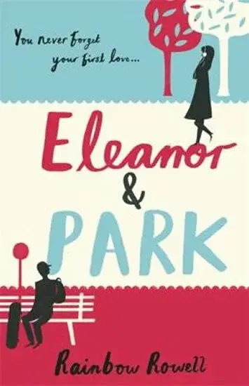Eleanor & Park - Rainbow Rowellová